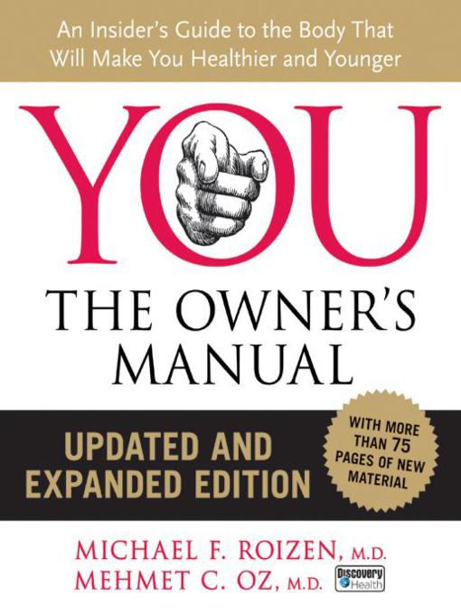 Title details for YOU: The Owner's Manual, Updated and Expanded Edition by Mehmet C. Oz, M.D. - Available